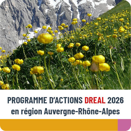 Programme d’actions DREAL 2026 en région Auvergne-Rhône-Alpes